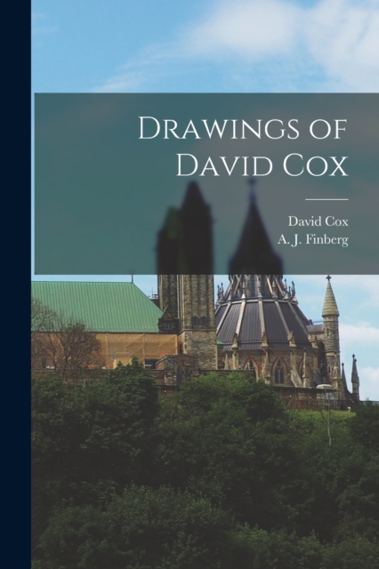 Drawings of David Cox, Paperback / softback Book