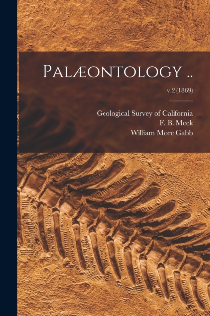 Palaeontology ..; v.2 (1869), Paperback / softback Book