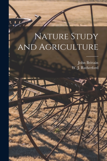 Nature Study and Agriculture [microform], Paperback / softback Book