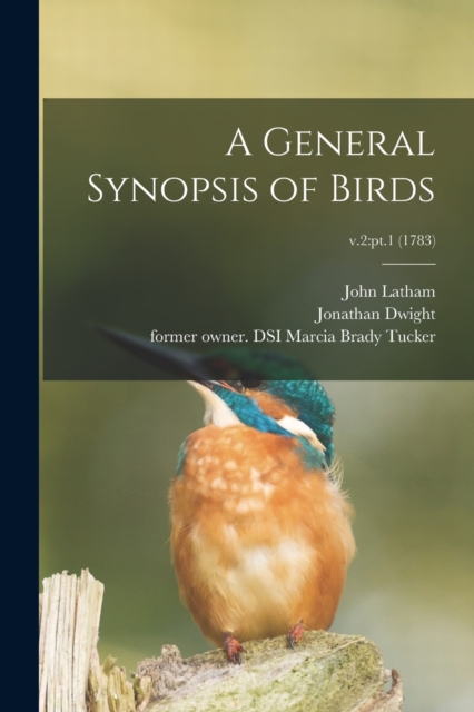 A General Synopsis of Birds; v.2 : pt.1 (1783), Paperback / softback Book