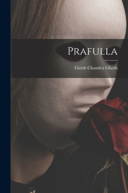 Prafulla, Paperback / softback Book