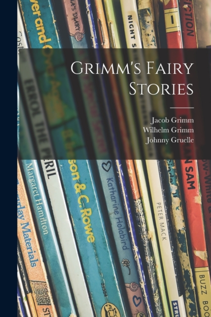 Grimm's Fairy Stories, Paperback / softback Book