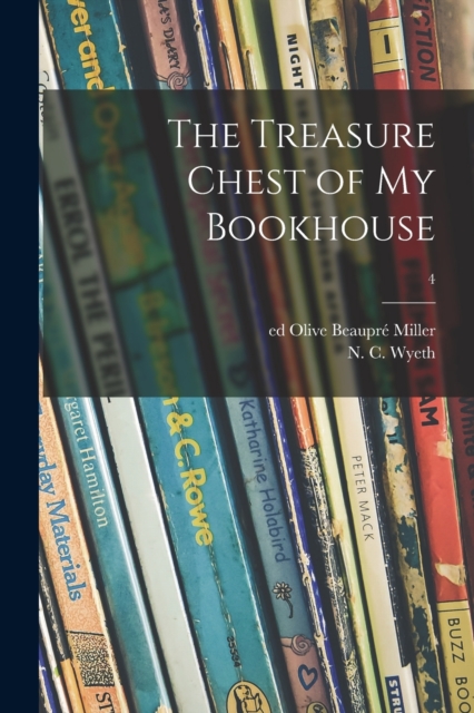 The Treasure Chest of My Bookhouse; 4, Paperback / softback Book