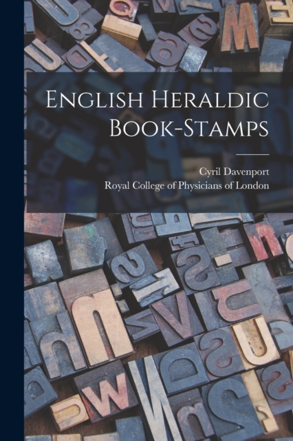 English Heraldic Book-stamps, Paperback / softback Book