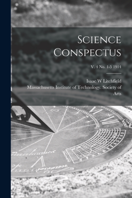 Science Conspectus; v. 4 no. 1-5 1914, Paperback / softback Book