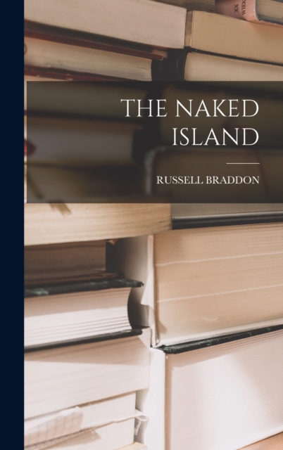 The Naked Island, Hardback Book