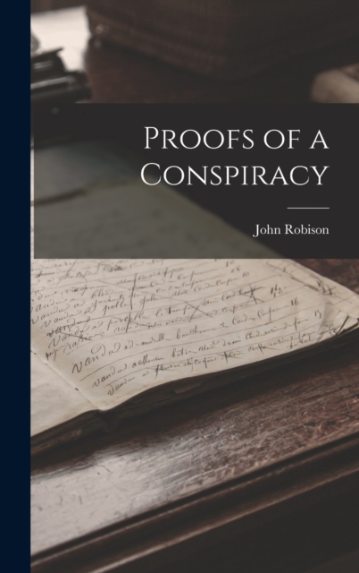 Proofs of a Conspiracy, Hardback Book