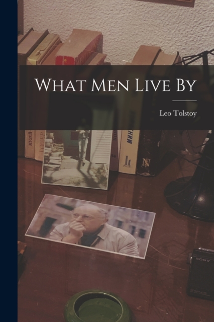 What men Live By, Paperback / softback Book