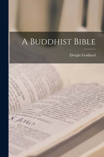 A Buddhist Bible, Paperback / softback Book