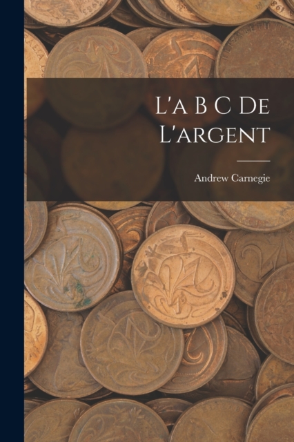 L'a B C De L'argent, Paperback / softback Book