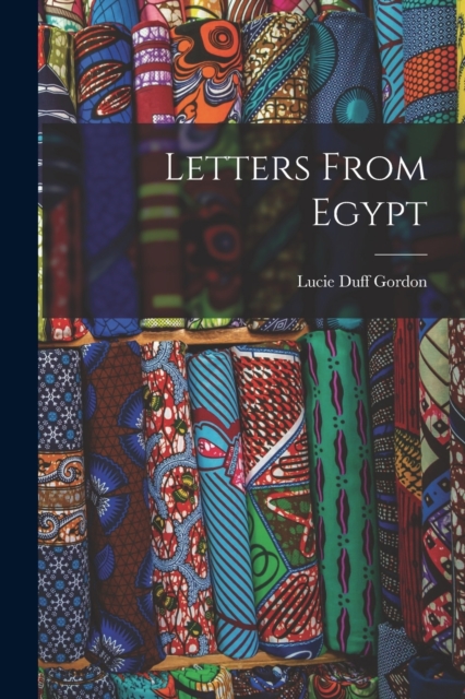 Letters From Egypt, Paperback / softback Book