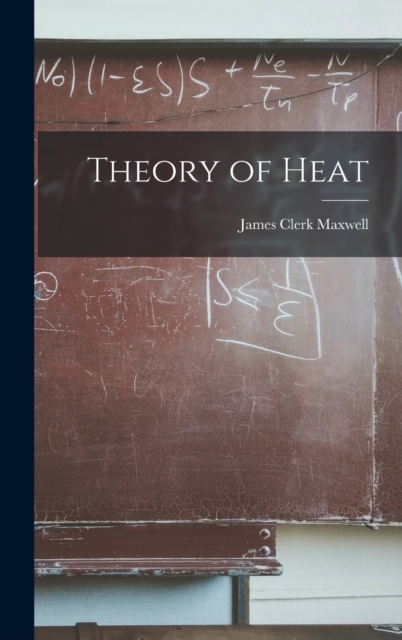 Theory of Heat, Hardback Book