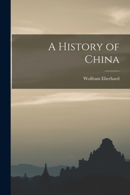 A History of China, Paperback / softback Book