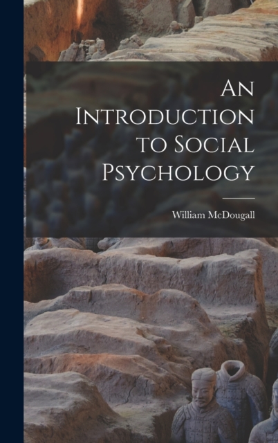 An Introduction to Social Psychology, Hardback Book