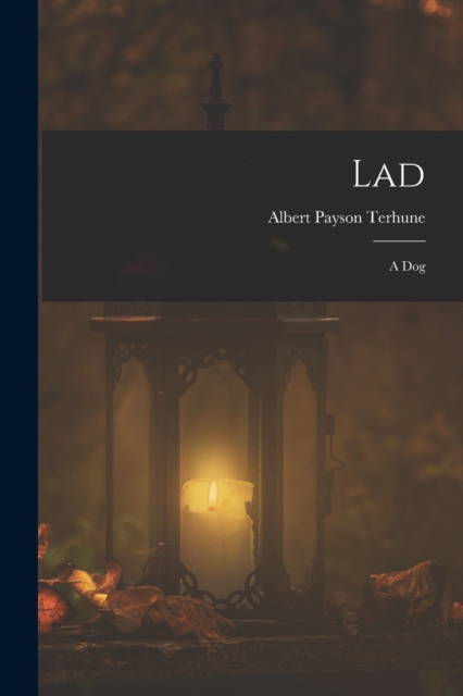 Lad : A Dog, Paperback / softback Book