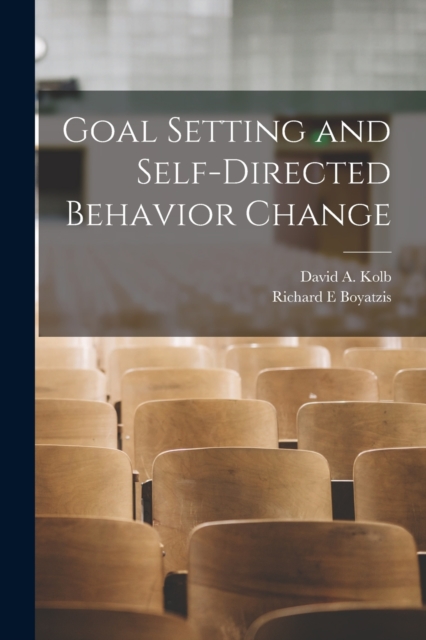 Goal Setting and Self-directed Behavior Change, Paperback / softback Book