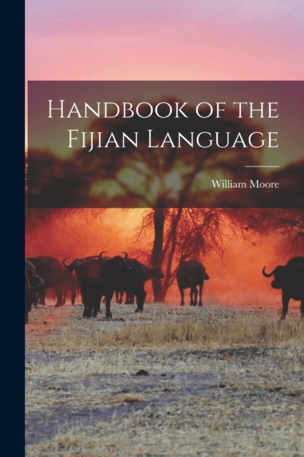 Handbook of the Fijian Language, Paperback / softback Book