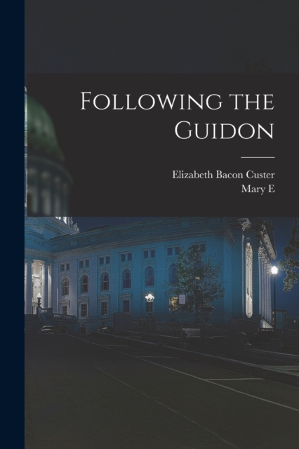 Following the Guidon, Paperback / softback Book