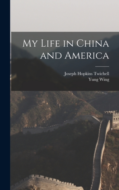 My Life in China and America, Hardback Book