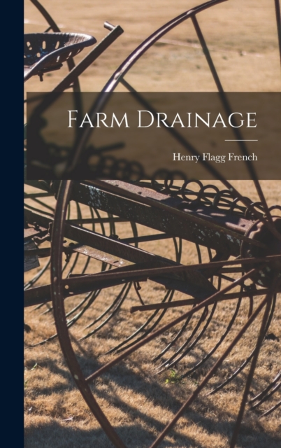 Farm Drainage, Hardback Book