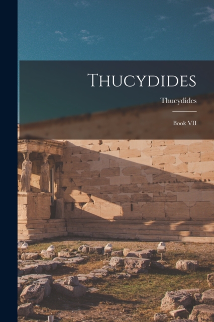 Thucydides : Book VII, Paperback / softback Book