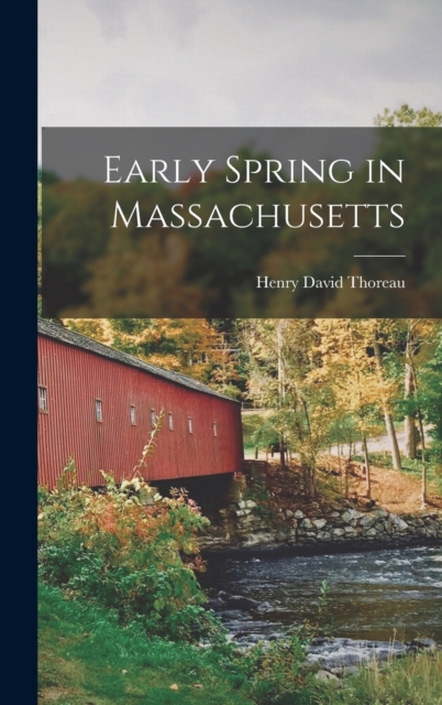 Early Spring in Massachusetts, Hardback Book