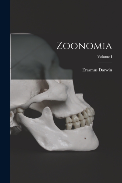 Zoonomia; Volume I, Paperback / softback Book