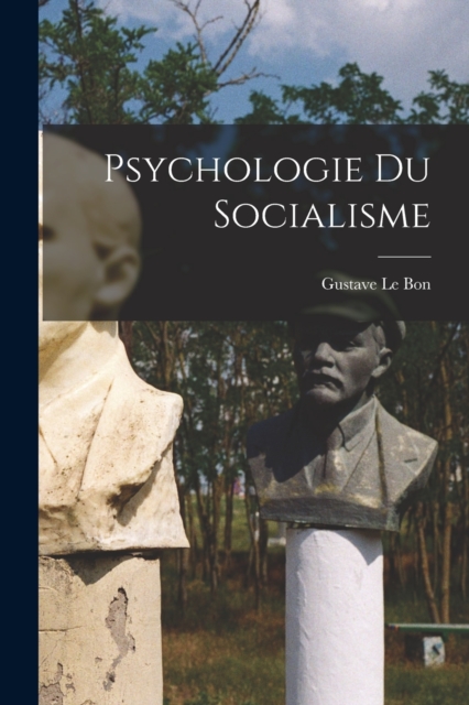 Psychologie Du Socialisme, Paperback / softback Book