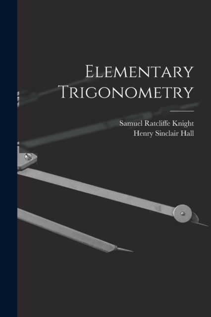 Elementary Trigonometry, Paperback / softback Book