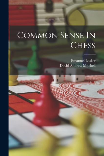 Common Sense In Chess, Paperback / softback Book