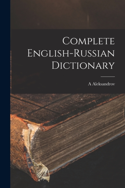 Complete English-Russian Dictionary, Paperback / softback Book