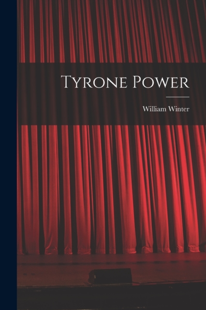 Tyrone Power, Paperback / softback Book