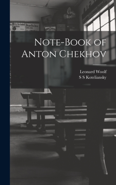 Note-Book of Anton Chekhov, Hardback Book