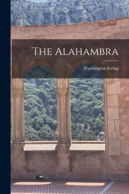 The Alahambra, Paperback / softback Book