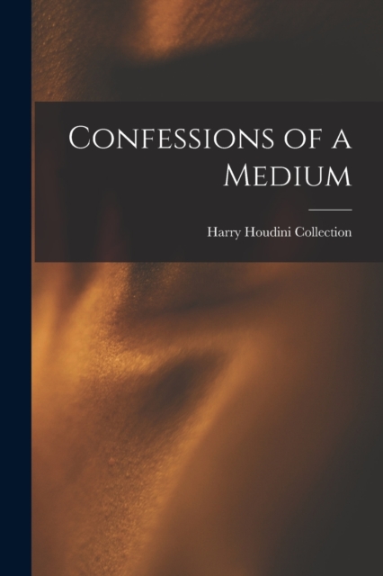 Confessions of a Medium, Paperback / softback Book