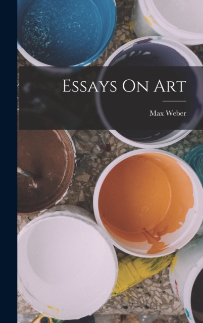 Essays On Art, Hardback Book