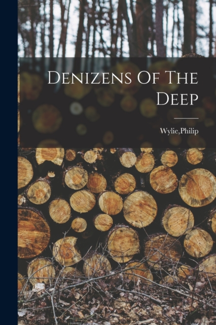 Denizens Of The Deep, Paperback / softback Book
