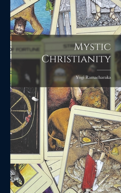 Mystic Christianity, Hardback Book