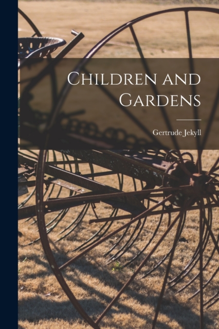 Children and Gardens, Paperback / softback Book