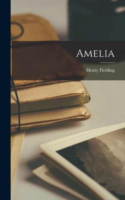 Amelia, Hardback Book