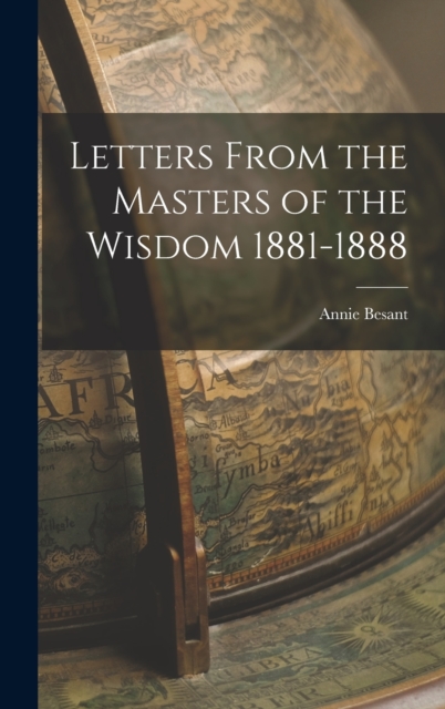 Letters From the Masters of the Wisdom 1881-1888, Hardback Book