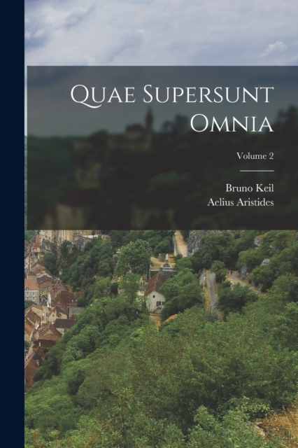 Quae supersunt omnia; Volume 2, Paperback / softback Book