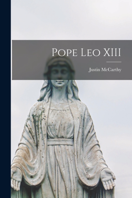 Pope Leo XIII, Paperback / softback Book