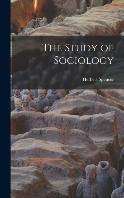 The Study of Sociology, Hardback Book