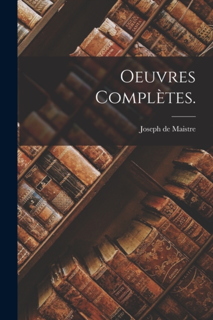 Oeuvres Completes., Paperback / softback Book