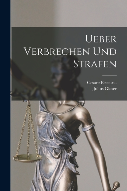 Ueber Verbrechen Und Strafen, Paperback / softback Book