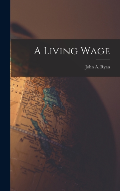 A Living Wage, Hardback Book