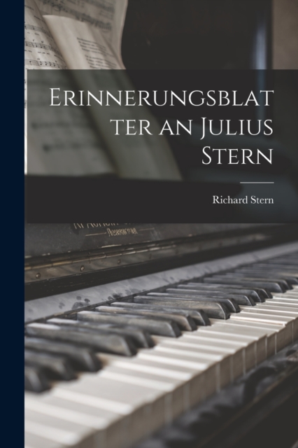Erinnerungsblatter an Julius Stern, Paperback / softback Book