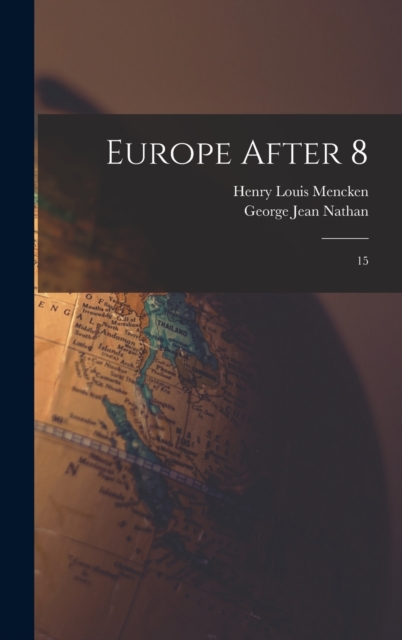 Europe After 8 : 15, Hardback Book