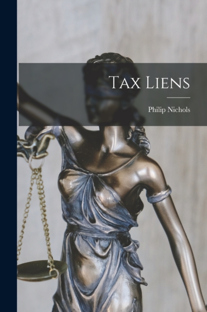 Tax Liens, Paperback / softback Book